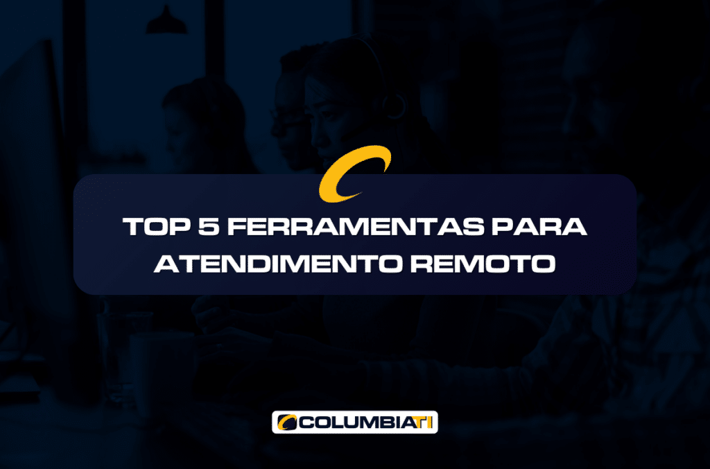 Ferramentas Atendimento Remoto