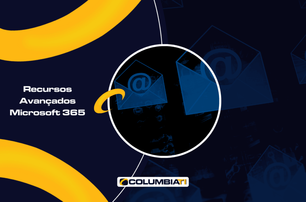 Recursos Avançados Microsoft 365