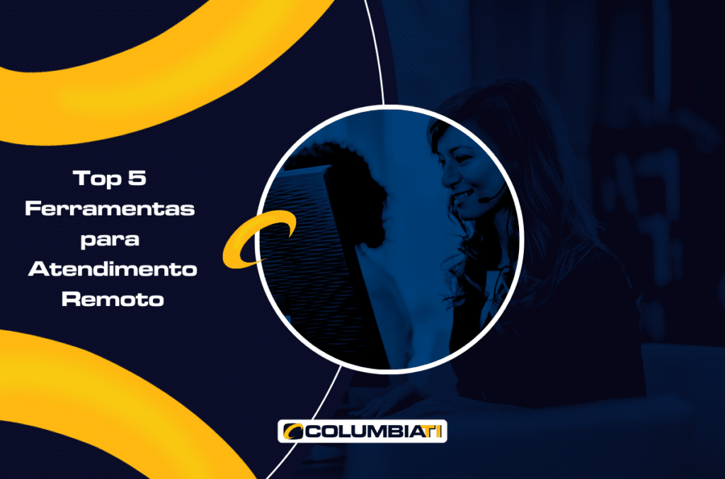 Top 5 Ferramentas para Atendimento Remoto
