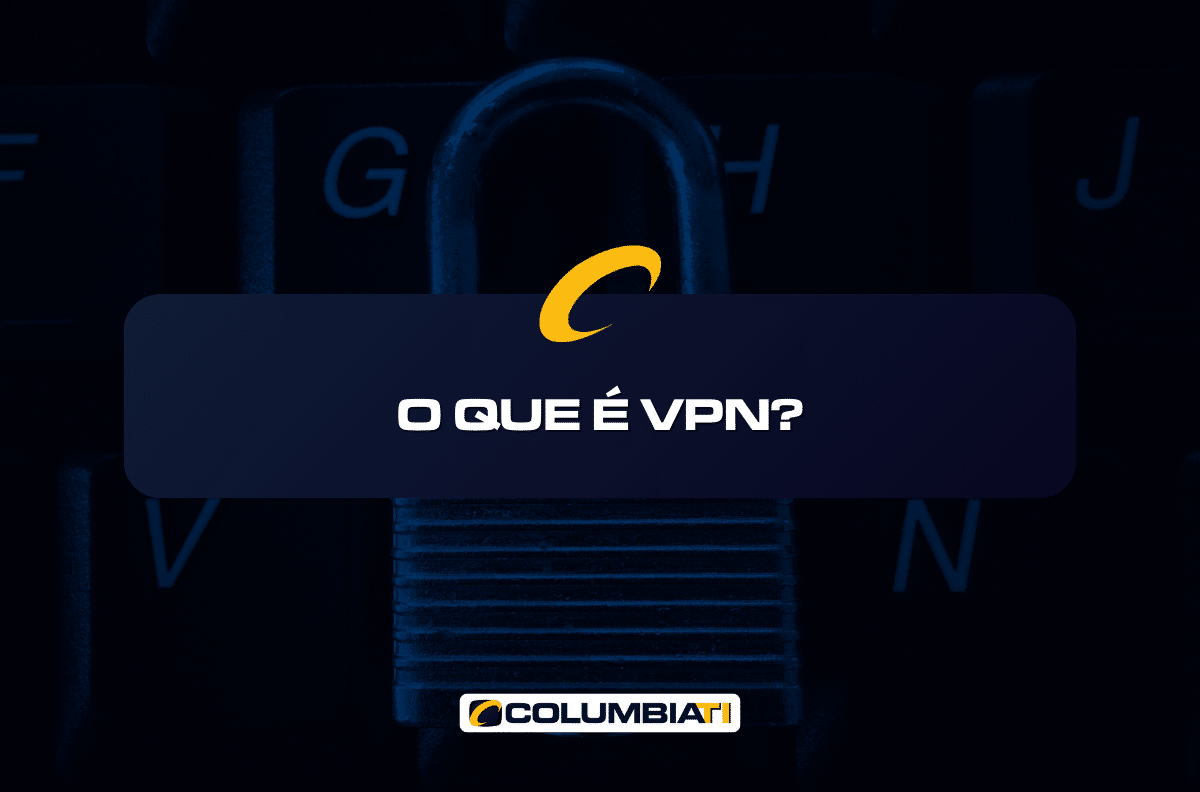 O Que É VPN?