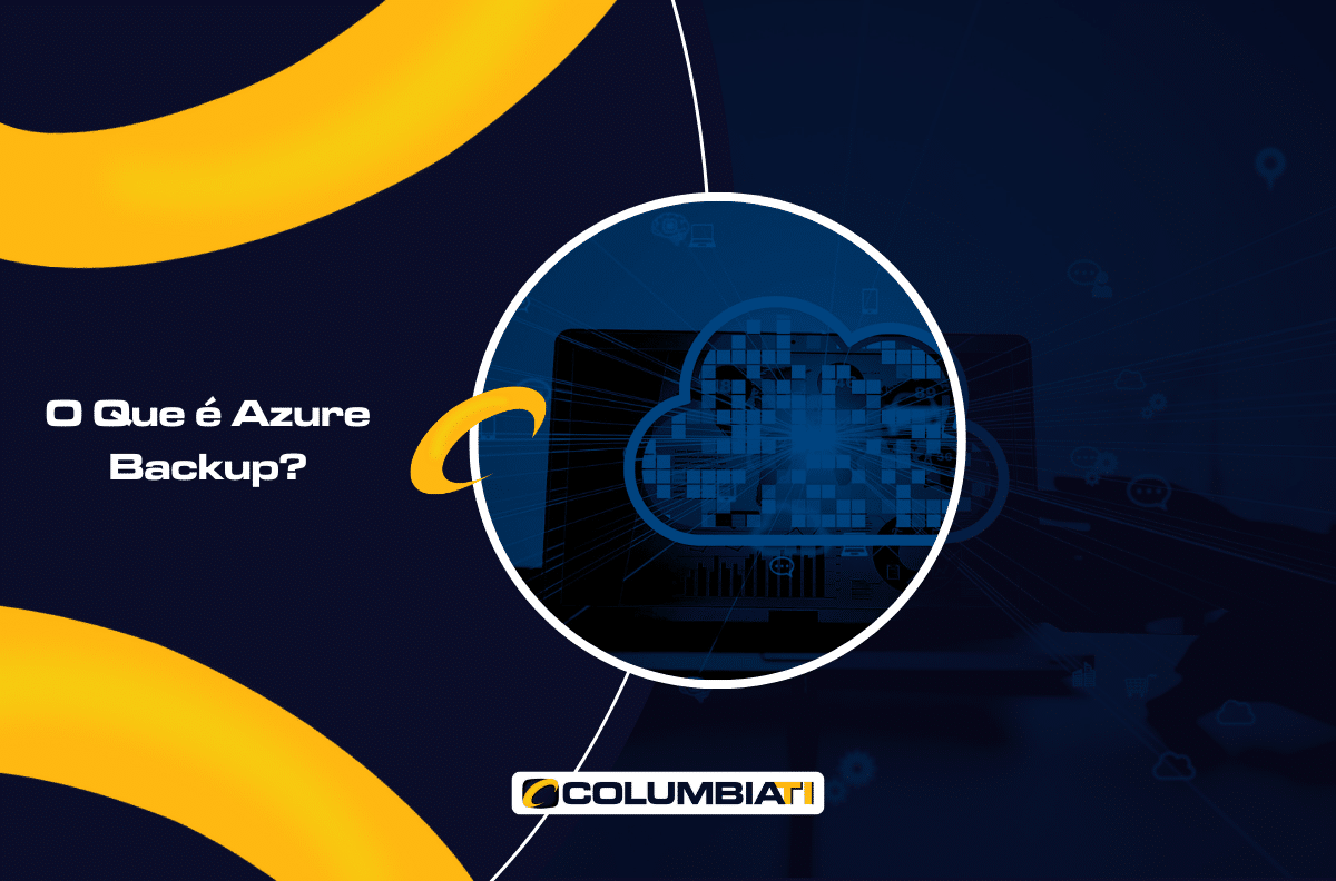 O Que é Azure Backup? O Que é Azure Backup?