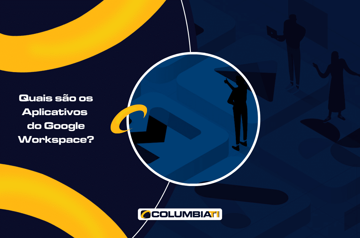 Quais são os Aplicativos do Google Workspace? Quais são os Aplicativos do Google Workspace?