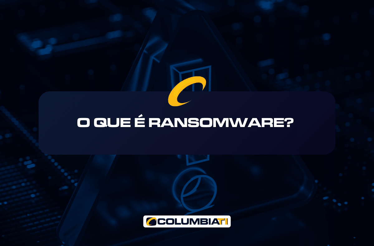 O Que é Ransomware?