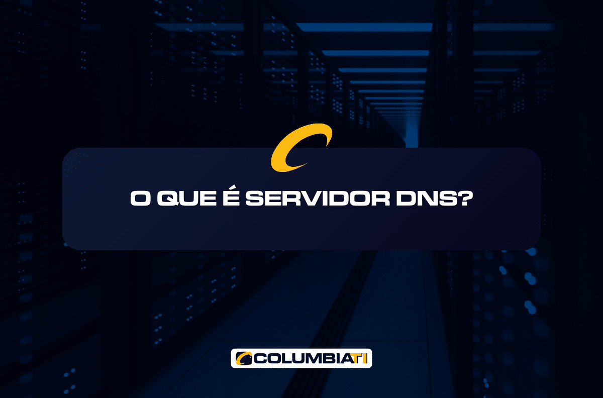 O Que é Servidor DNS?