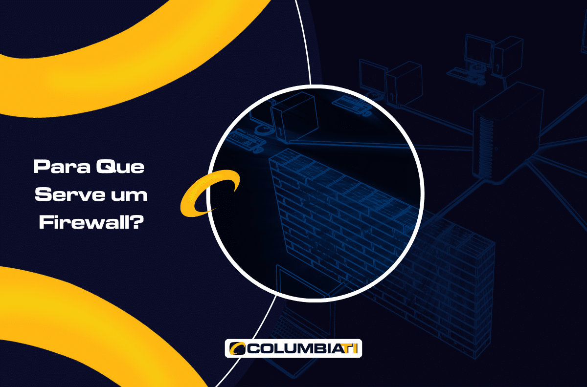 Para Que Serve um Firewall? Para Que Serve um Firewall?