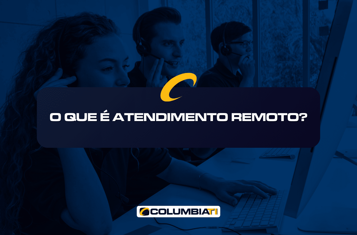 O Que é Atendimento Remoto?