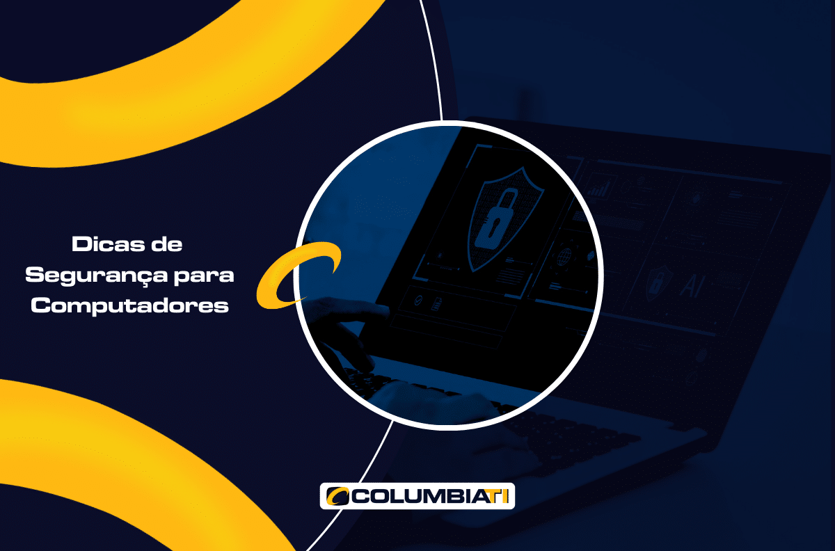 Dicas de Segurança para Computadores Dicas de Segurança para Computadores