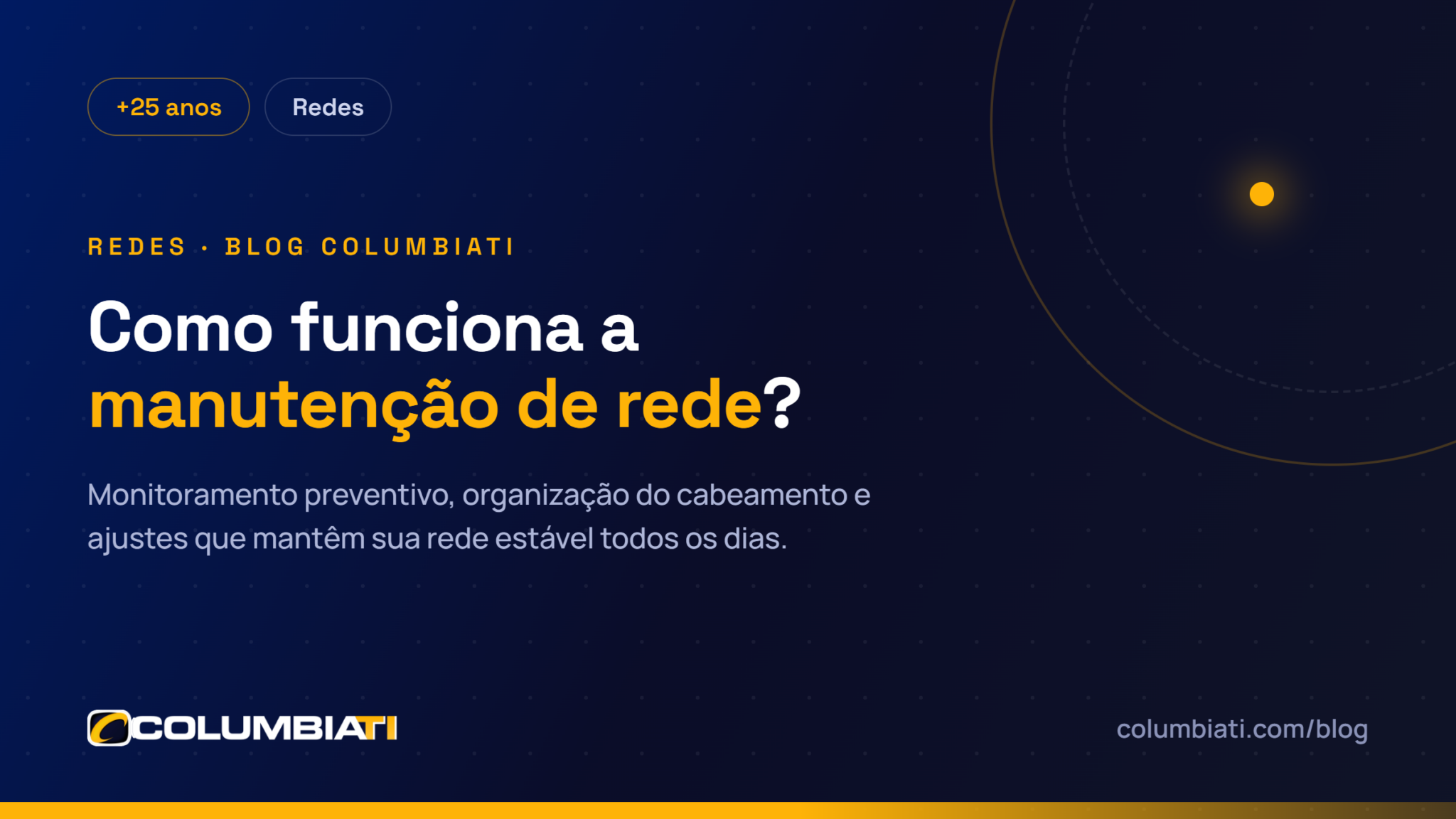 Como Funciona a Manutenção de Rede? Como Funciona a Manutenção de Rede?