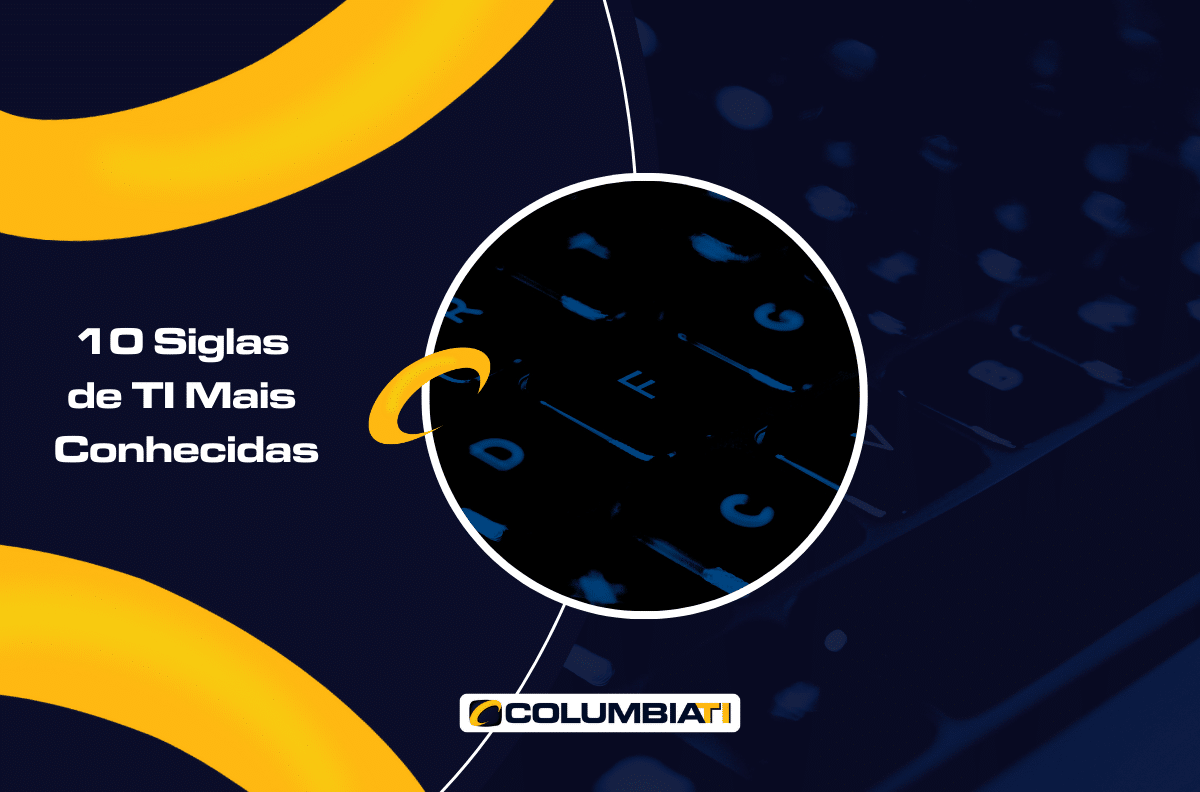 10 Siglas de TI Mais Conhecidas