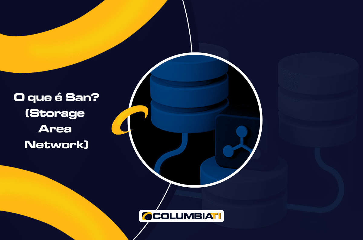 O que é San (Storage Area Network)