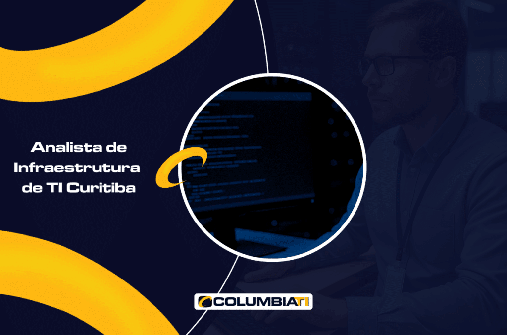 Analista de Infraestrutura de TI Curitiba