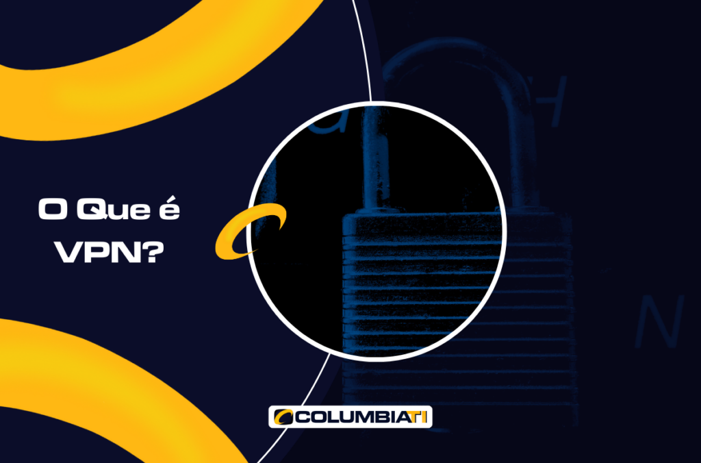 O Que é VPN O Que é VPN