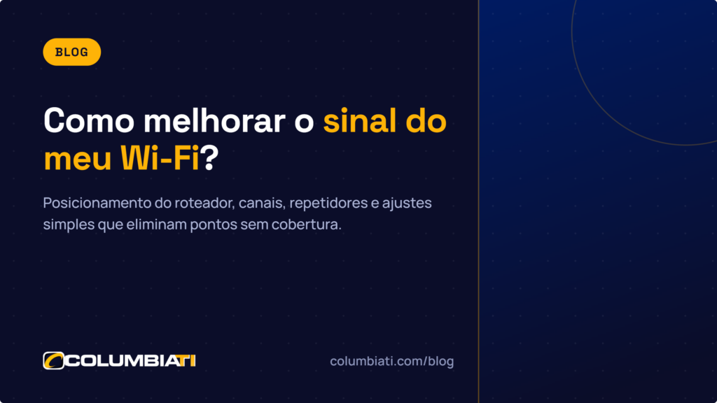 Como melhorar sinal wifi